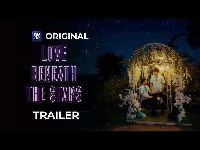 WATCH: BL series ‘Love Beneath The Stars’ releases first trailer