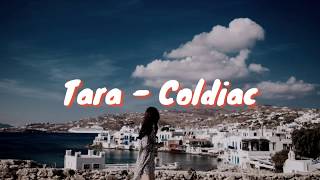 Tara - Coldiac (Lyrics Video)