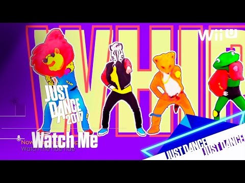 Just Dance 2017 - Watch Me