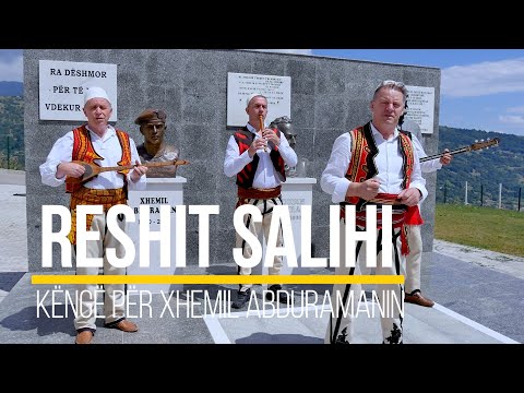Reshit Salihi  - Kenge per Xhemil Abduramanin (Official Video)