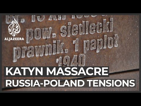 Katyn massacre: Tensions continue between Russia and Poland