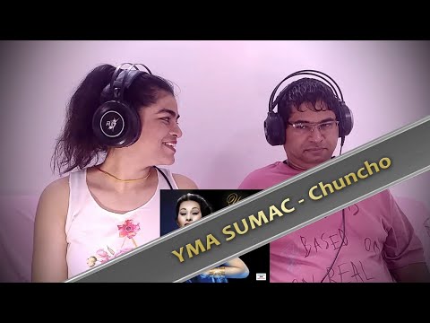 YMA SUMAC - Chuncho REACTION