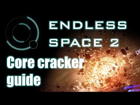 Endless Space 2 - Let's blow up a planet (core cracker guide)