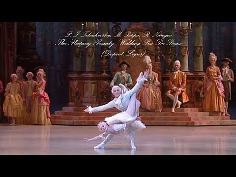 Sleeping Beauty - Wedding Pas de Deux (Dupont, Legris)