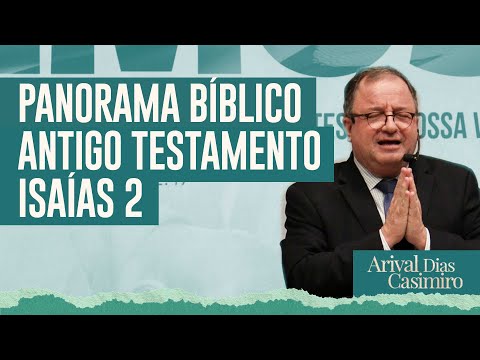 PANORAMA BÍBLICO AT ISAIAS II