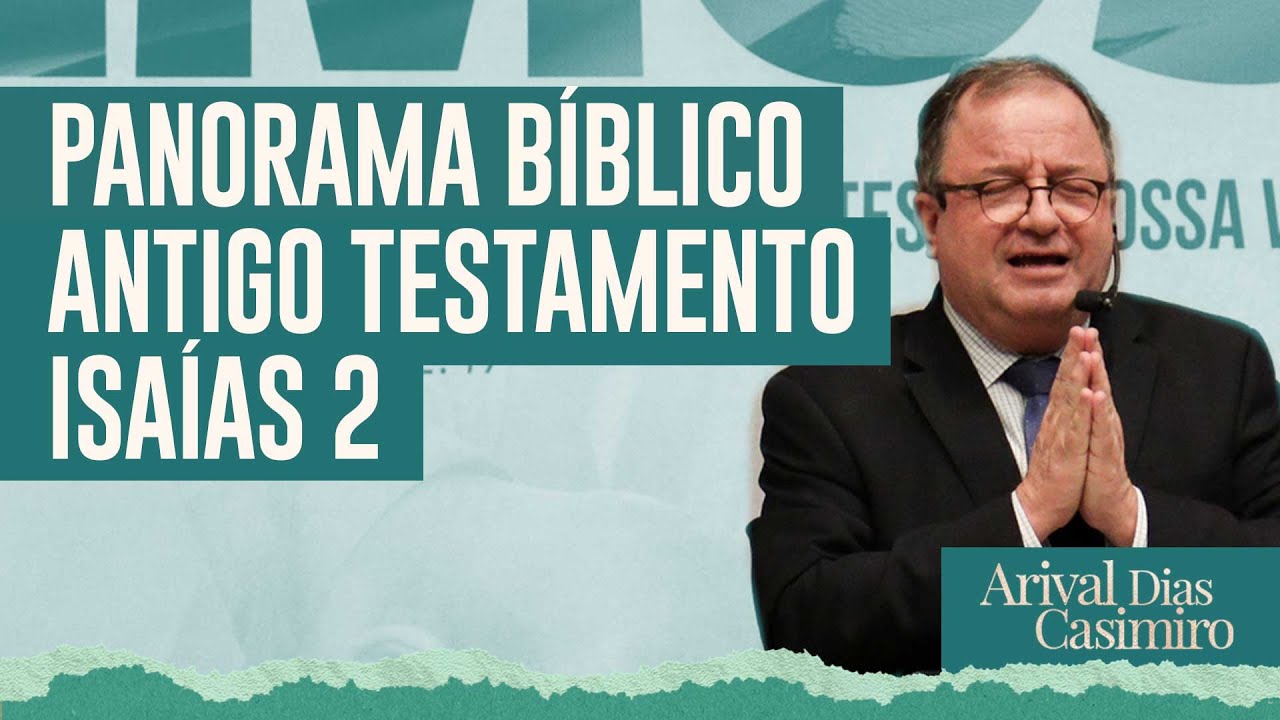 PANORAMA BÍBLICO AT ISAIAS II