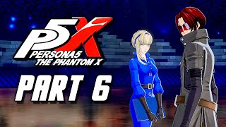 Persona 5 The Phantom X - Gameplay Walkthrough Part 6 (No Commentary) English Mod