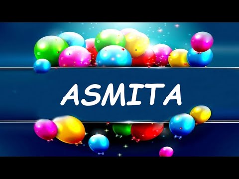 Happy Birthday to Asmita - Birthday Wish From Birthday Bash