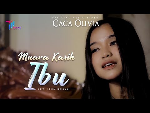 Caca Olivia - Muara Kasih Ibu (Official Music Video)