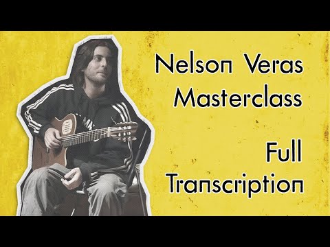 Nelson Veras - Amsterdam Masterclass - Full transcription
