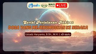 Download lagu 🔴 SINS THAT LEAD TO HELL - Ustadz Haryanto, B.Sh., M.H. (Afterlife Journey Series) mp3