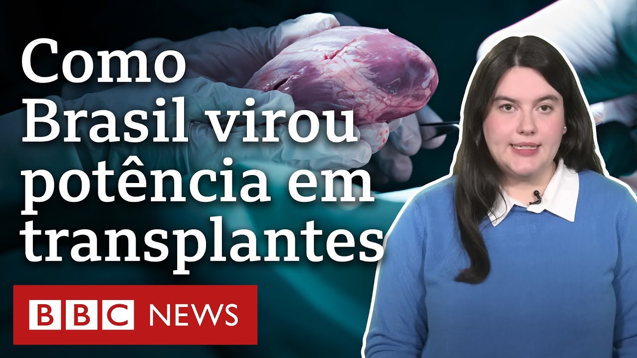 Como Brasil criou e mantém maior sistema público de transplantes do mundo