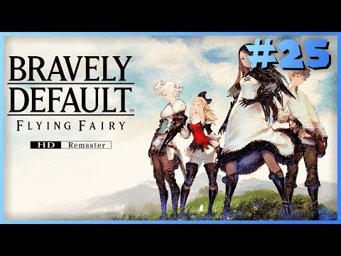 Bravely Default Flying Fairy HD Remaster - Part 25 [Germand/Deutsch]