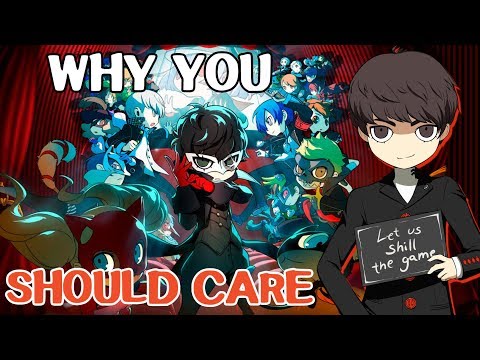 Why You Should Care: Persona Q2