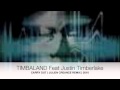 Timbaland Feat justin Timberlake - Carry out ...