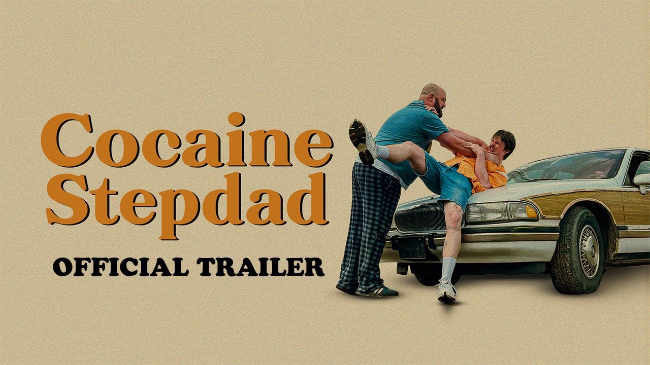 Cocaine Stepdad (2024) Official Trailer