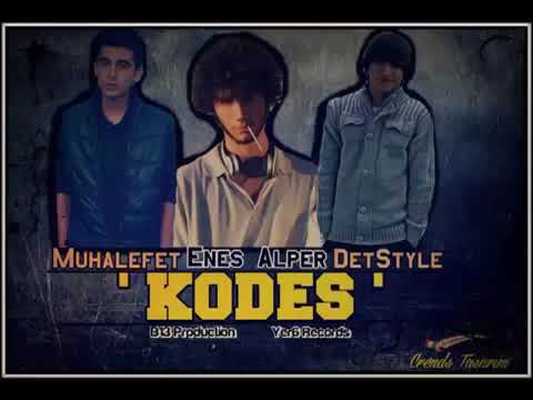 Enes Alper - Kodes (ft. Muhalefet, Detstyle)
