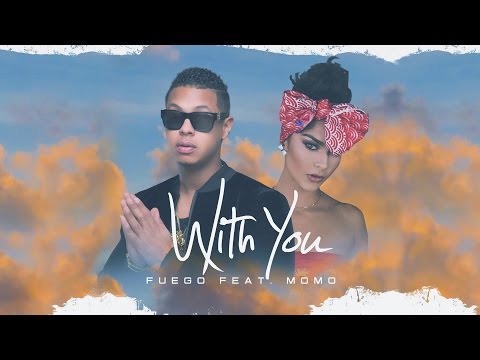 Fuego - With You ft. Momo [Official Audio]