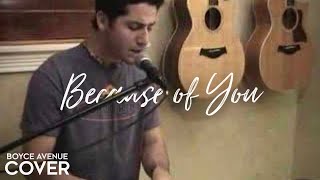 Because of You - Neyo (Boyce Avenue cover) on Spotify &amp; Apple