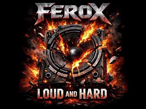 Ferox - Loud and Hard (80s Hard Rock) 