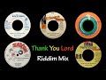 Thank You Lord Riddim Mix (2000)