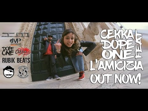 Friendship - Cekka feat Dope One - Official Video