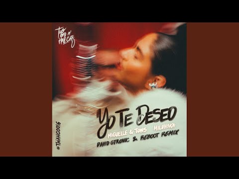 Yo Te Deseo (David Gtronic & Reboot Remix)