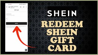 How to Redeem Gift Card on Shein?