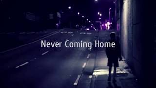 Crossfade - Never Coming Home (lyrics)