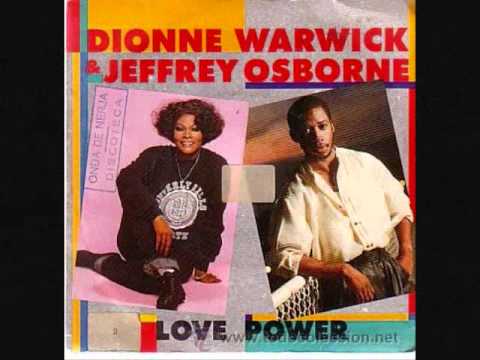 Dionne Warwick & Jeffrey Osborne -  Love Power