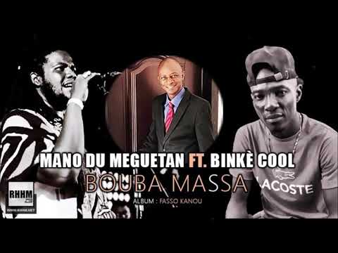 MANO DU MEGUETAN Ft. BINKÈ COOL - BOUBA MASSA (2020)