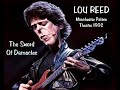 Lou Reed - The Sword Of Damocles (Manchester Palace Theatre 15th March 1992)