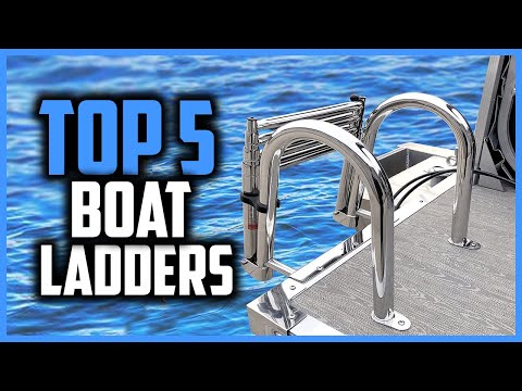 Top 5 Best Boat Ladders in 2025 Reviews