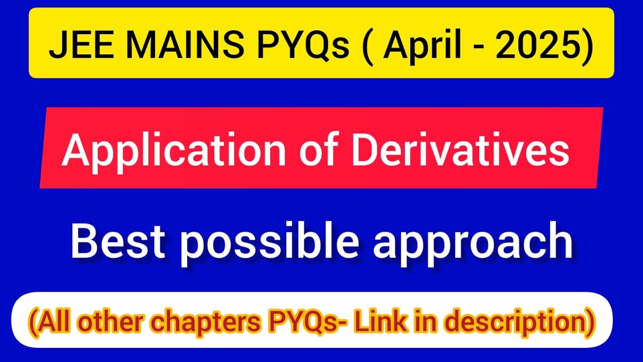 JEE Mains ( January-2025 PYQs ) : Applications Of Derivatives