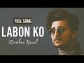 Labon Ko Darshan Raval Full Song Indie Music 2020 Bhool Bhulaiya 2