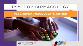 5-Minutes on Psychopharmacology and Autism Webinar | 2CEUs