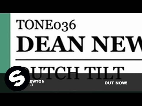 Dean Newton - Dutch Tilt (Original Mix)