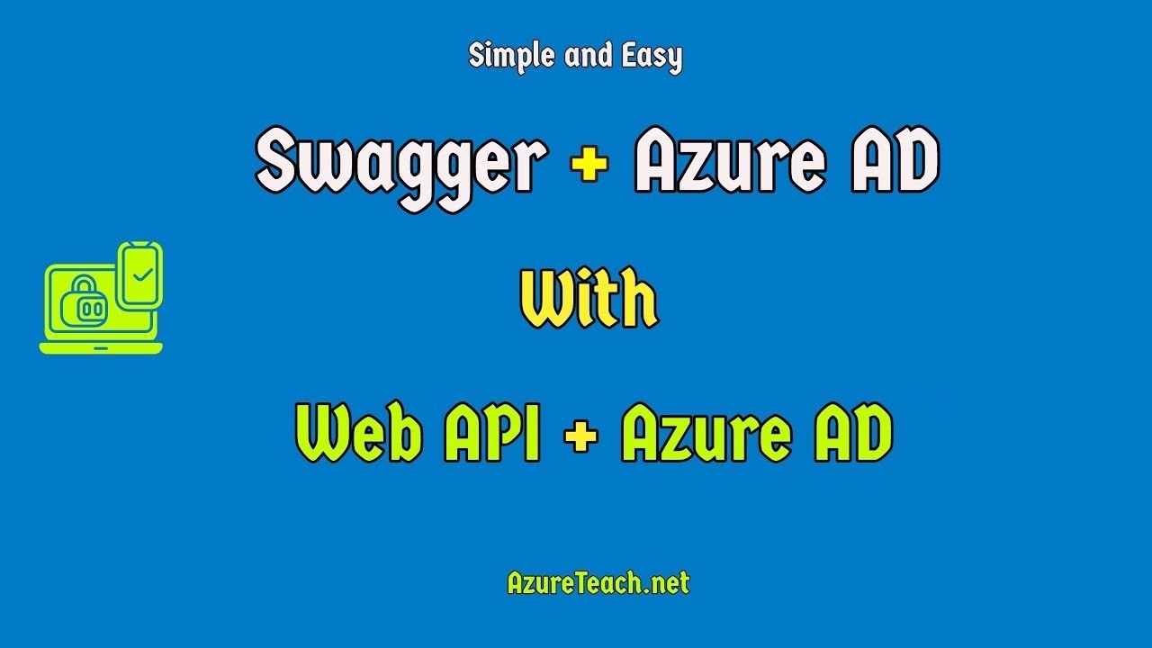 swagger azure ad authentication | web api azure ad authentication | Swagger Azure AD Login