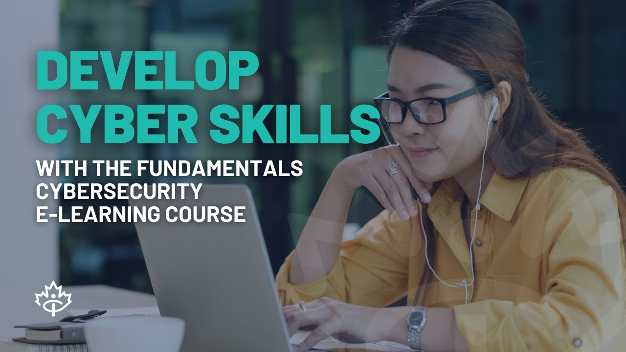 Develop Cyber Skills with the Fundamentals Cybersecurity e-Learning Course
