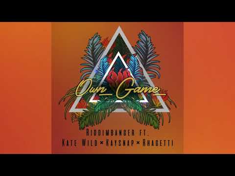 Riddimbanger - Own Game (feat. Kate Wild, Kaysnap & Rhagetti)