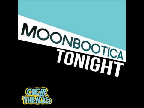 Moonbootica - Tonight