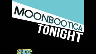 Moonbootica - Tonight