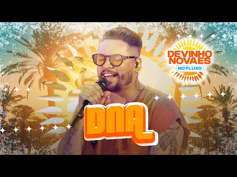 Devinho Novaes no Fluxo - DNA (Devinho Novaes)