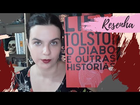 RESENHA #167: O DIABO E OUTRAS HISTÓRIAS, de LIEV TOLSTÓI