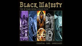 Black Majesty - Everlasting (Previously unreleased)