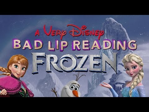 A Very Disney Bad Lip Reading: FROZEN
