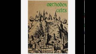 Orthodox Celts - The Four Poster Bed/Colonel Rodney (Official audio)