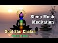 Soul Star Chakra Activation And Alignment