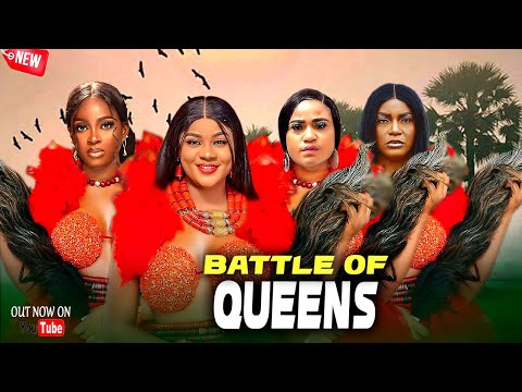 BATTLE OF QUEENS  - LIZZY GOLD, UJU OKOLI, ROSABELLE ANDREWS, ELLA IDU, QUEEN NWOKOYE 2025 NEW MOVIE