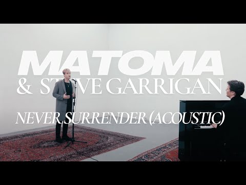 Matoma & Steve Garrigan - Never Surrender (Acoustic) - Official Music Video